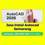 Jasa Instal Autocad Pedurungan, Semarang