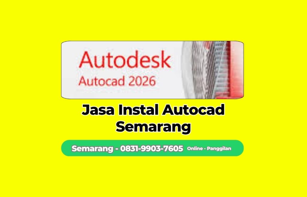 Jasa Instal Autocad Semarang Barat, Semarang