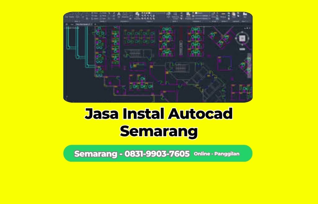 Jasa Instal Autocad Tugu, Semarang