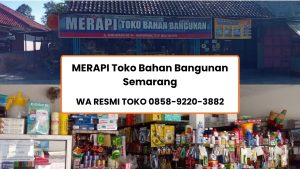 MERAPI Toko Bahan Bangunan, wa resmi toko 0858-9220-3882, Jl. Durian Raya No.54, Srondol Wetan, Kec. Banyumanik, Kota Semarang, Jawa (